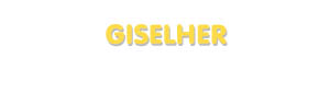 Der Vorname Giselher