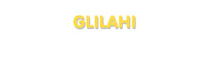 Der Vorname Glilahi