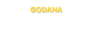 Der Vorname Godana