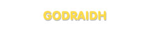 Der Vorname Godraidh