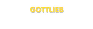 Der Vorname Gottlieb