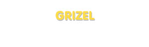 Der Vorname Grizel