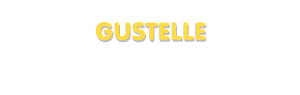 Der Vorname Gustelle