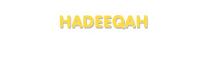 Der Vorname Hadeeqah