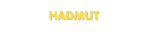Der Vorname Hadmut