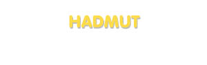 Der Vorname Hadmut