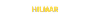 Der Vorname Hilmar