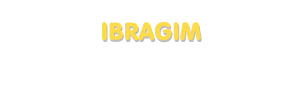 Der Vorname Ibragim