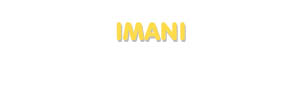 Der Vorname Imani