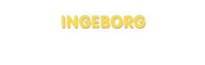 Der Vorname Ingeborg