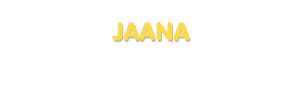 Der Vorname Jaana