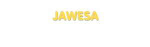 Der Vorname Jawesa