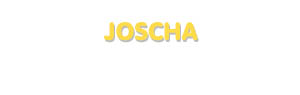 Der Vorname Joscha
