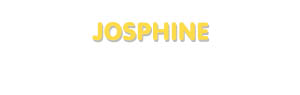 Der Vorname Josphine