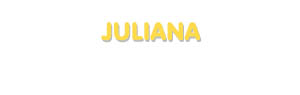 Der Vorname Juliana