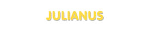 Der Vorname Julianus