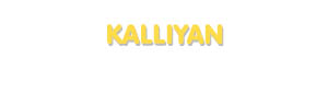Der Vorname Kalliyan