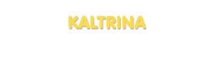 Der Vorname Kaltrina