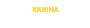 Der Vorname Karina