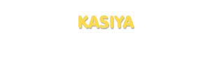 Der Vorname Kasiya