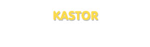 Der Vorname Kastor