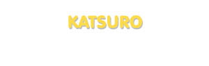 Der Vorname Katsuro