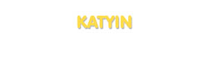 Der Vorname Katyin