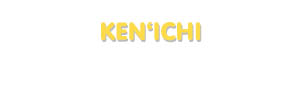 Der Vorname Ken'ichi