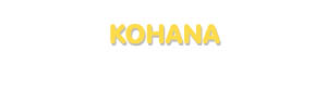 Der Vorname Kohana