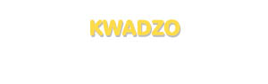 Der Vorname Kwadzo