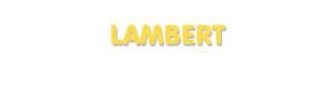 Der Vorname Lambert