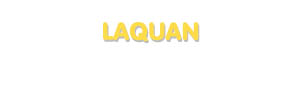Der Vorname Laquan