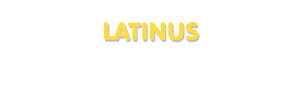 Der Vorname Latinus