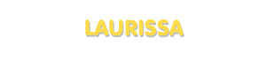 Der Vorname Laurissa