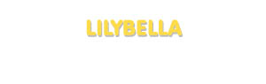 Der Vorname Lilybella