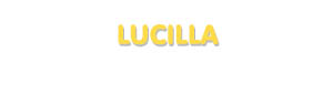 Der Vorname Lucilla