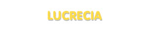 Der Vorname Lucrecia