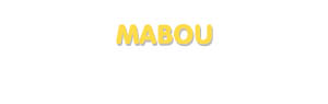 Der Vorname Mabou