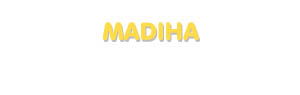 Der Vorname Madiha