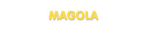 Der Vorname Magola