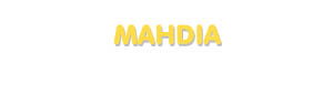 Der Vorname Mahdia