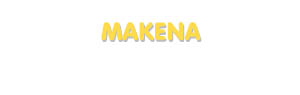 Der Vorname Makena