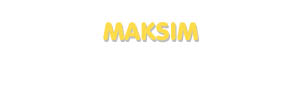 Der Vorname Maksim