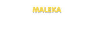 Der Vorname Maleka