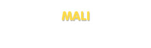 Der Vorname Mali