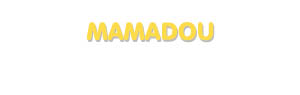 Der Vorname Mamadou