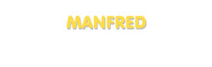 Der Vorname Manfred