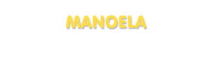 Der Vorname Manoela