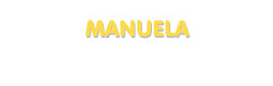 Der Vorname Manuela