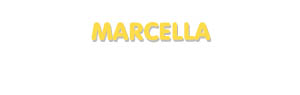 Der Vorname Marcella
